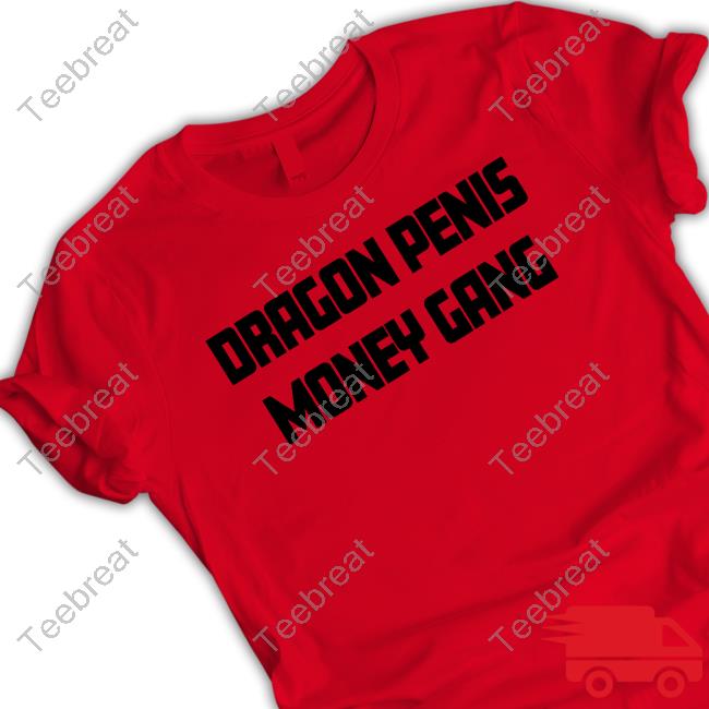 Official Dragon Penis Money Gang Tee