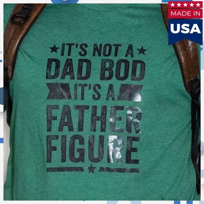 Andrew Chafin | It's Not A Dad Bod It's A Father Figure Essential T Shirt