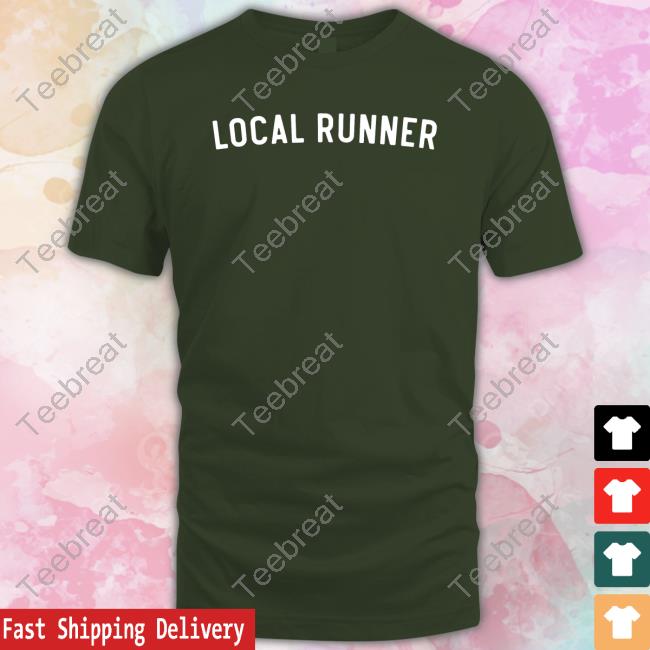 Local Runner Shirt Dumb Runner's Artist Shop Long Sleeve Tee Shirt