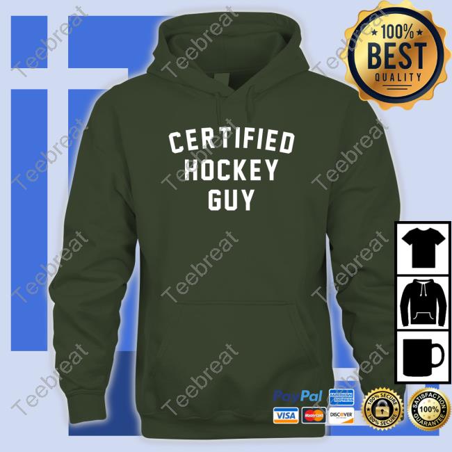 Certified Hockey Guy Shirt