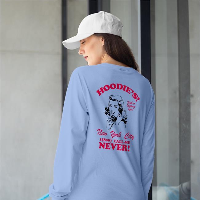 Hoodie's Call Me Never New York City T Shirts