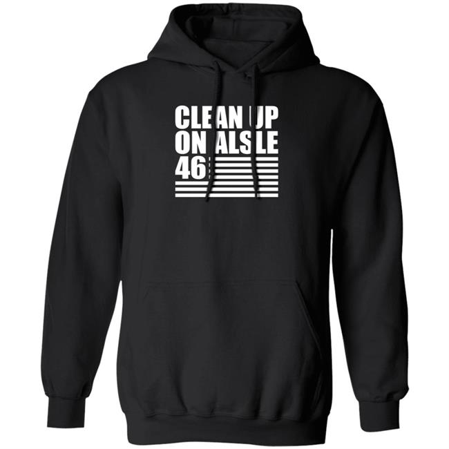 Steve Mudflap McGrew’s Clean Up On Alsle 46 Shirt Steve Mudflap McGrew’s Clean Up On Alsle 46 Shirt