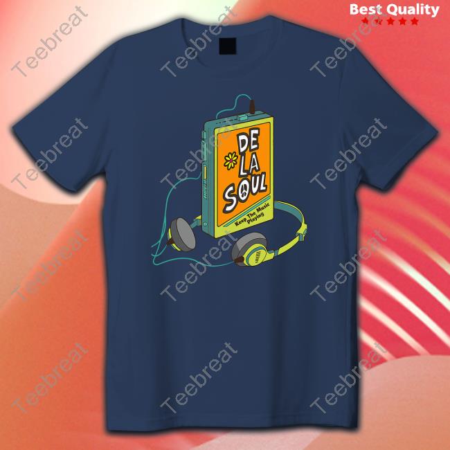 De La Soul Keep The Music Playing Shirt