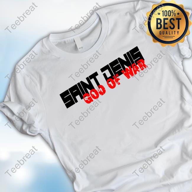 Saint Denis God Of War Shirt