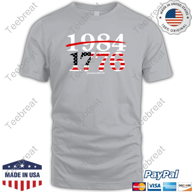 Official AwakenWithJP 1984 1776 Shirt