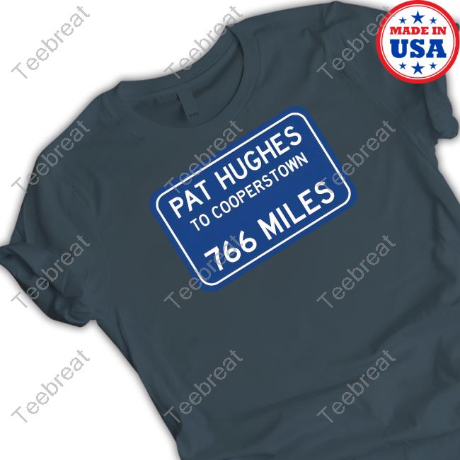 Pat Hughes To Cooperstown 766 Miles Shirt