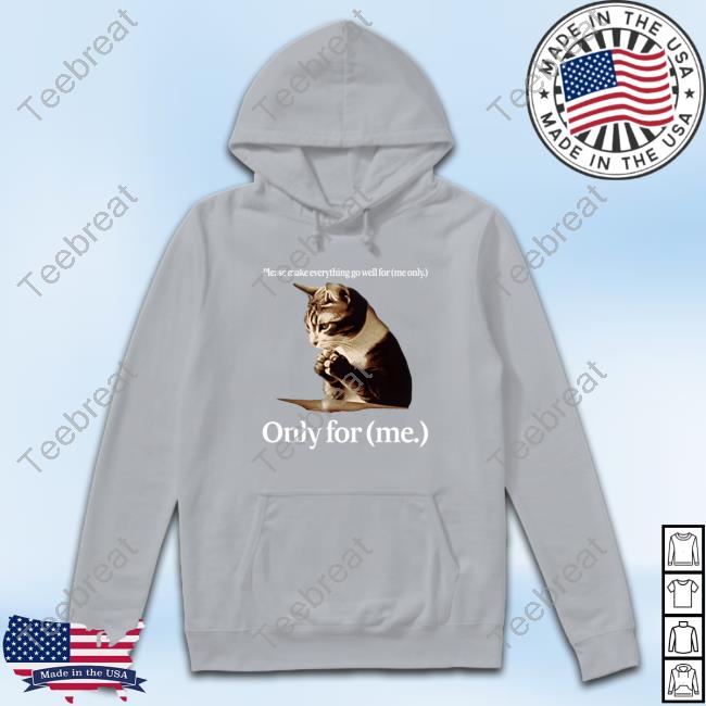 Official Eternallino Cat Please Make Everything Go Well For Me Only Only For Me Shirt