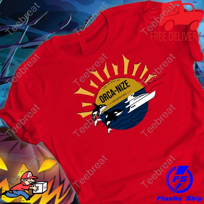Official Jen The Feisty Librarian Time To Rise Up Orca Nize For A Better Future T-Shirt
