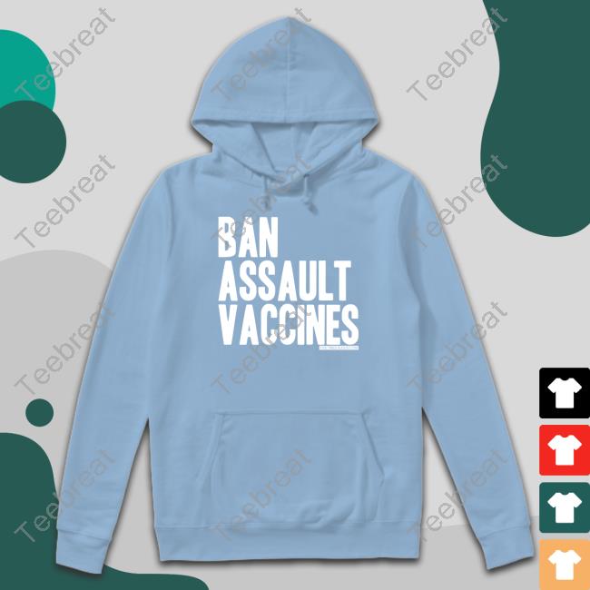 Five Times August Merch Ban Assault Vaccines Sweatshirt