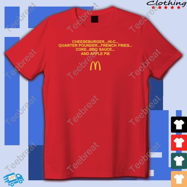 Official The Cardi B & Offset Meal Merch Order Cheeseburger Hi-C Quarter Pounder French Fries Coke Bbq Sauce And Apple Pie Mcdonald's Shirt