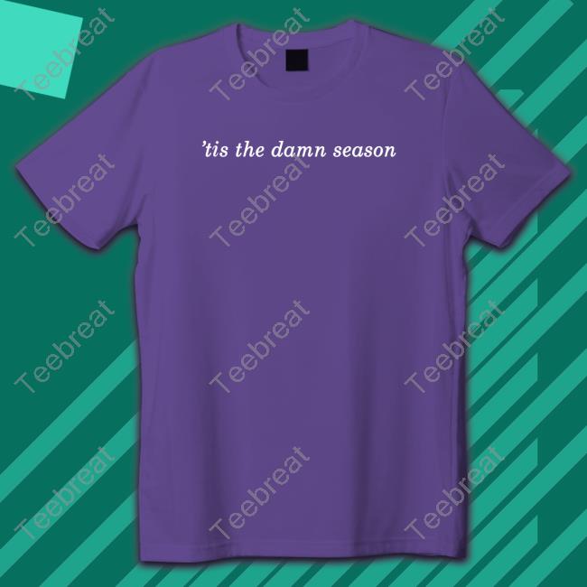 Mark Taylor Tis The Damn Season T Shirt