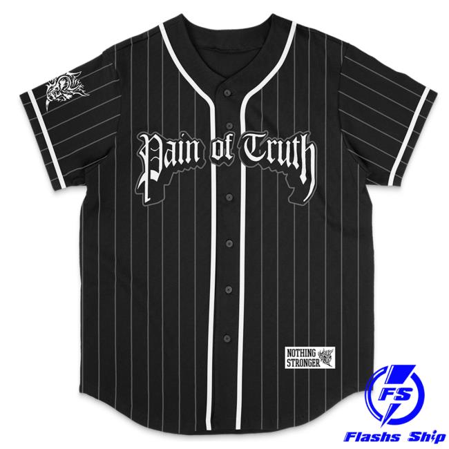Pain Of Truth Baseball Jersey