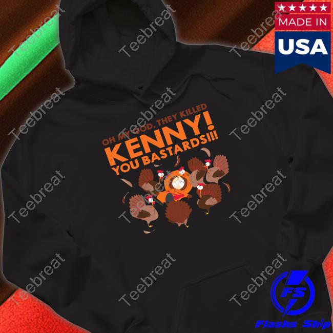South Park Merchandise Oh My God Kenny You Bastards Hoodie