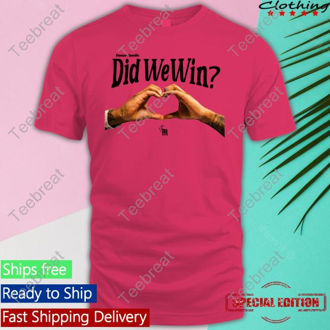 Damar Hamlin Did We Win T Shirt