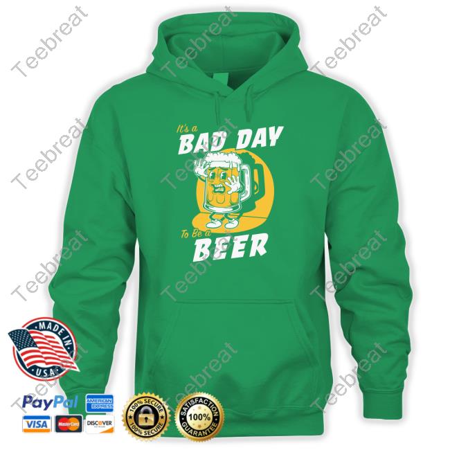 Official Usa Drinking Team Store It's A Bad Day To Be A Beer Shirt