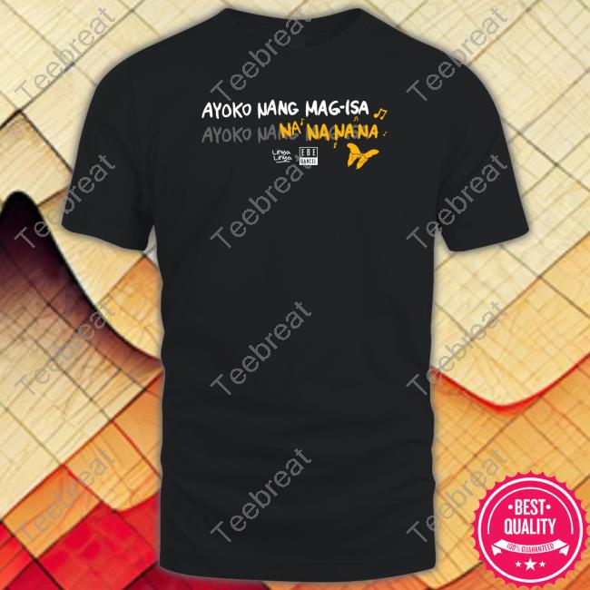 Ayoko Nang Mag Isa Tee