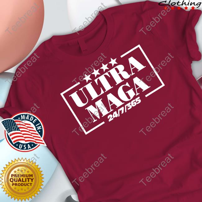 Ultra Maga 24/7/365 Hoodie