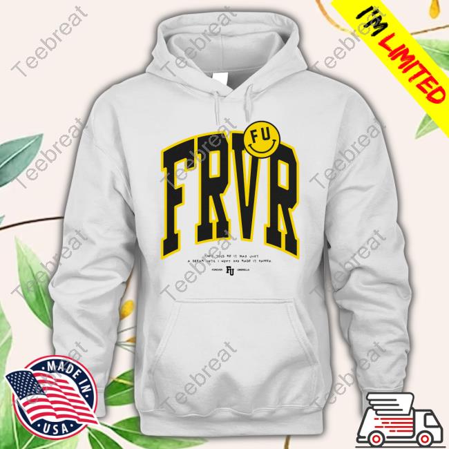 Official Forever Umbrella Merch Frvr They Told Me It Was Just A Dream Until I Went And Made It Happen Tee