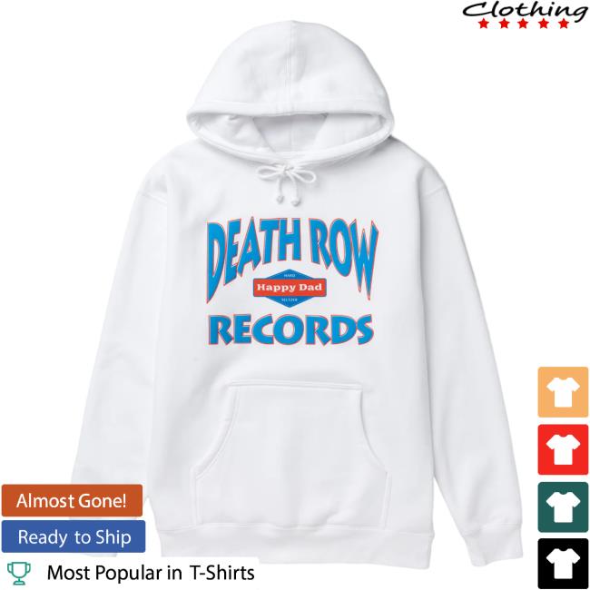 Happy Dad Hard Seltzer Clothing Store Shop Happy Happy Dad X Death Row Collab Sweatshirts White HappyDad Merch