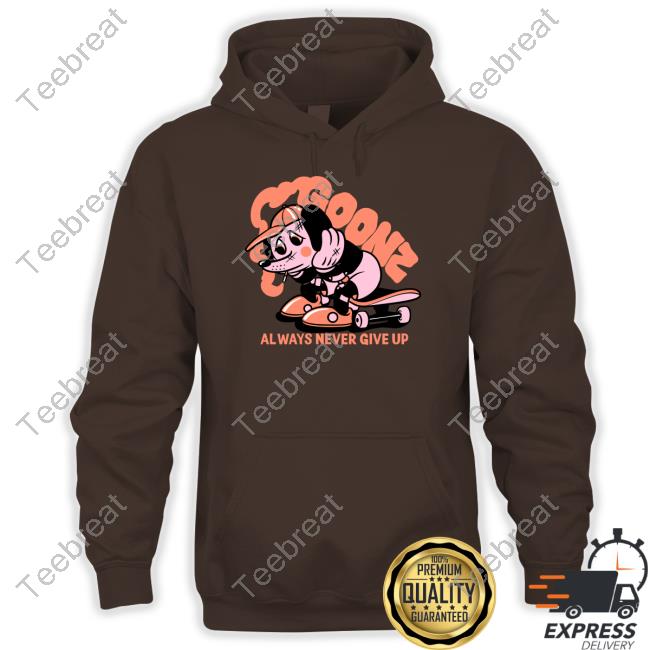 Official Goonz Always Never Give Up Shirt