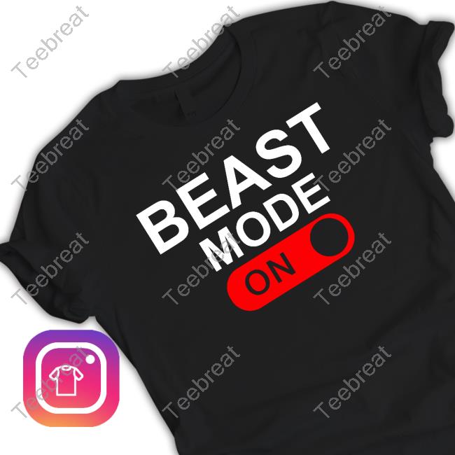 Official Beast Mode On T Shirts