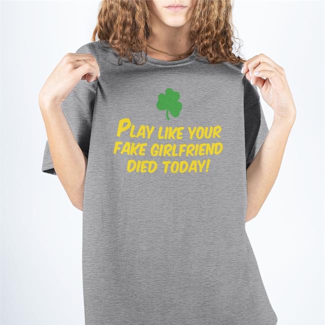 Play Like Your Fake Girlfriend Died Today Hoodie