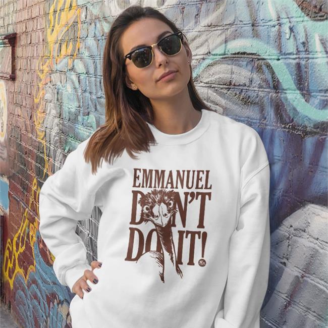 Knuckle Bump Farms Merch Emmanuel Don't Do It Hoodie Eco Sister