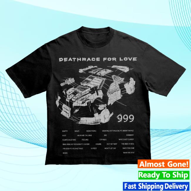 999Club Shop Wrecked Deathrace For Love Shirt