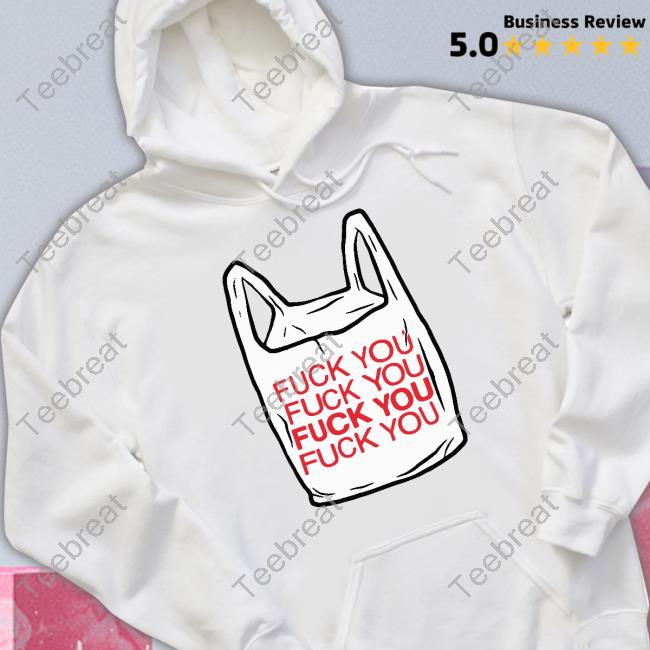 Official Fuck You Bag Shirt