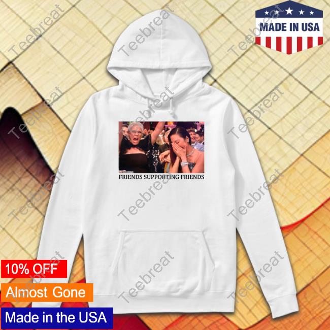 Jamie Lee Curtis And Michelle Yeoh Friends Supporting Friends Hoodie
