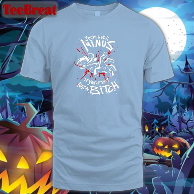 Lythero Shop Merch You're Never Minus Original Tee Shirt Black Reaper Seeker