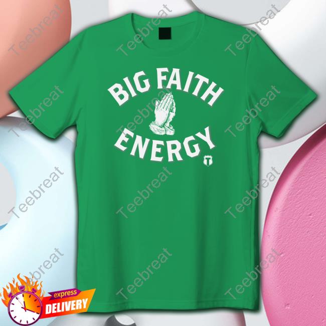 Official The Officer Tatum Big Faith Energy Shirt
