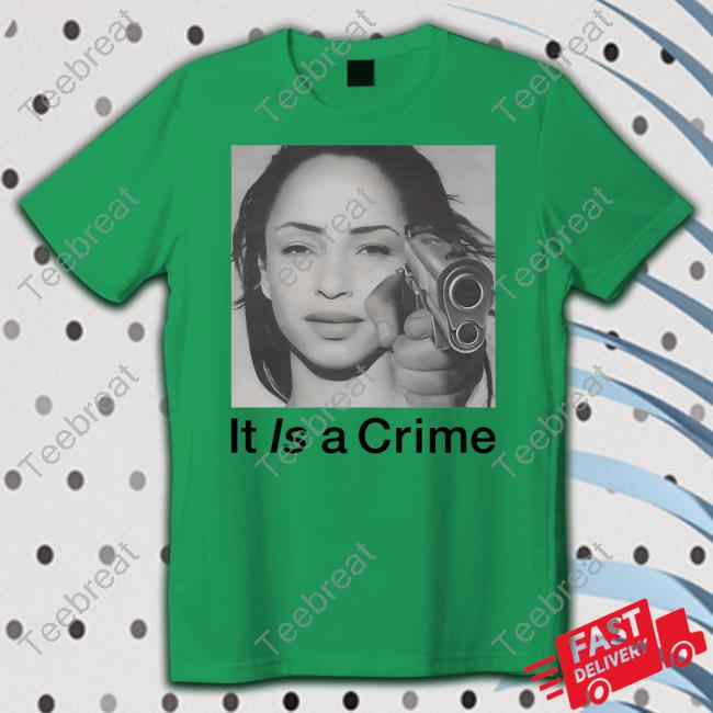 Henryjawnson Sade Adu It Is A Crime shirts