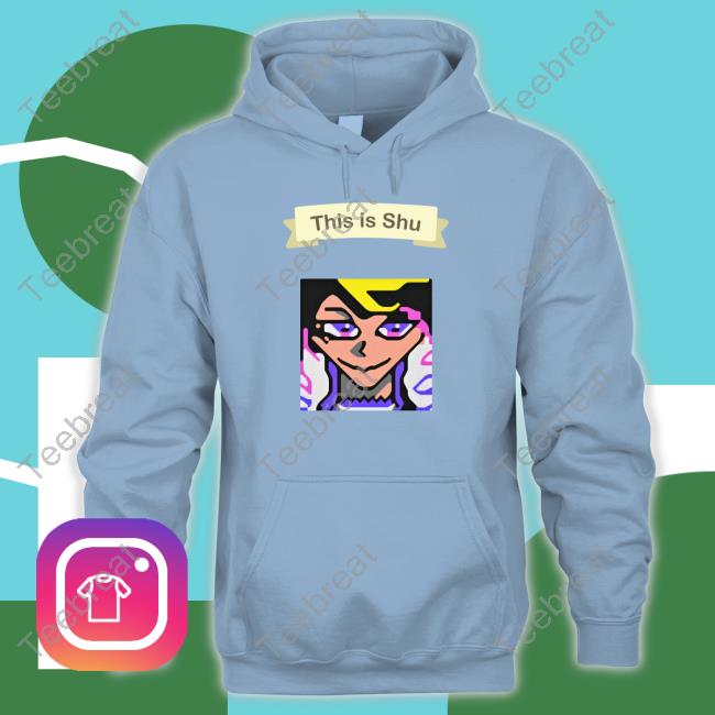 This Is Shu Hoodies