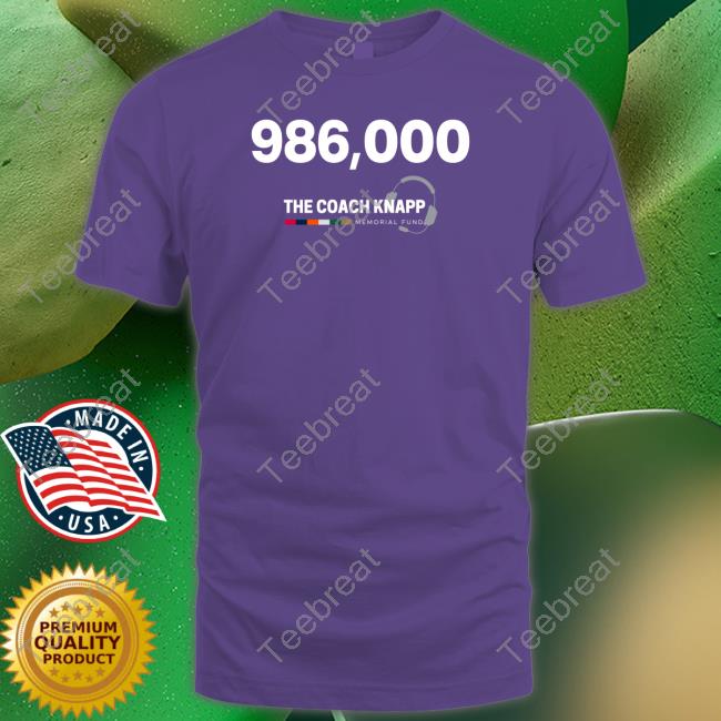 Robert Saleh 986,000 The Coach Knapp Memorial Fund Shirt