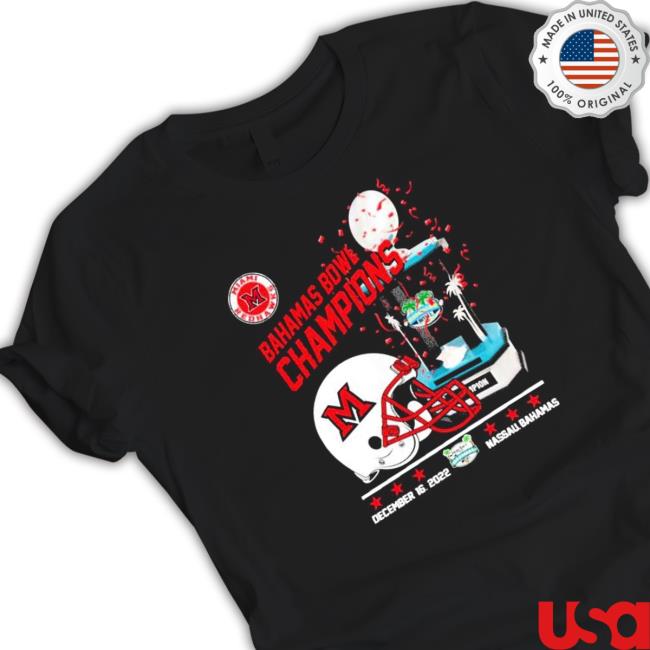 Miami RedHawks Bahamas Bowl Champions 2022 Shirt Miami RedHawks Bahamas Bowl Champions 2022 TShirts