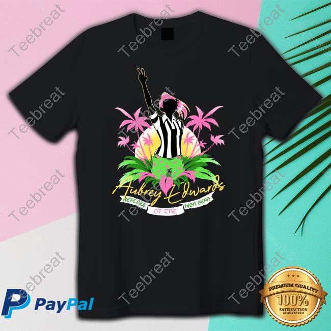 Aubrey Edwards Referee Of The High Seas TShirts