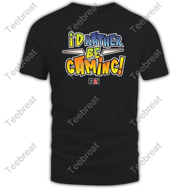 I'd Rather Be Gaming Sweatshirt