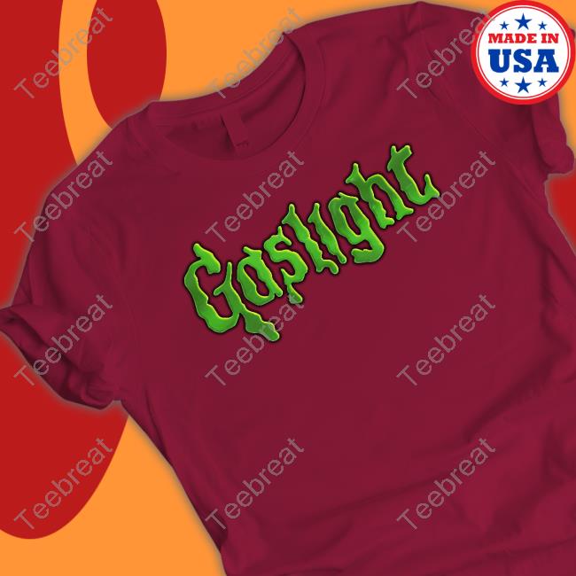 Goodshirts Gaslight Bumps Shirt Shirts That Go Hard