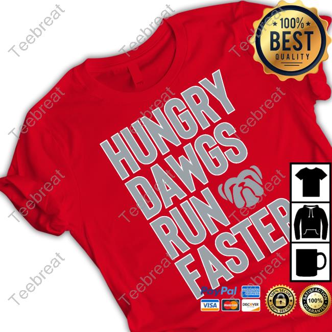 Hungry Dawgs Run Faster Hoodie