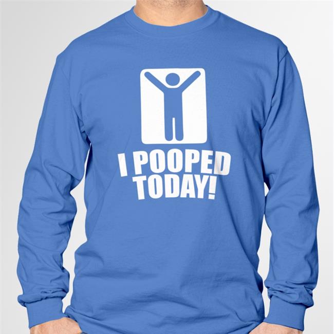 I Pooped Today Shirt Daphne Miamidre