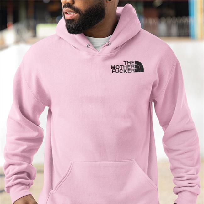 Shirts That Go Hard Merch The Mother Fucker Hoodie Shirtsthtgohard