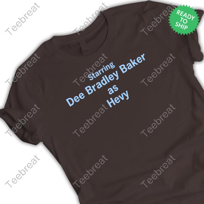 Starring Dee Bradley Baker As Hevy Shirt Fans Dee Bradley Baker