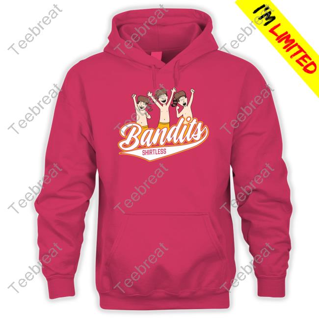 Official Barstool Sports Store Bandits Shirtless T-Shirt