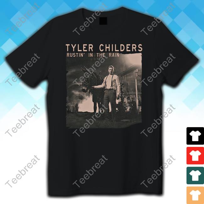 Tyler Childers Merchandise Rustin' In The Rain Tee