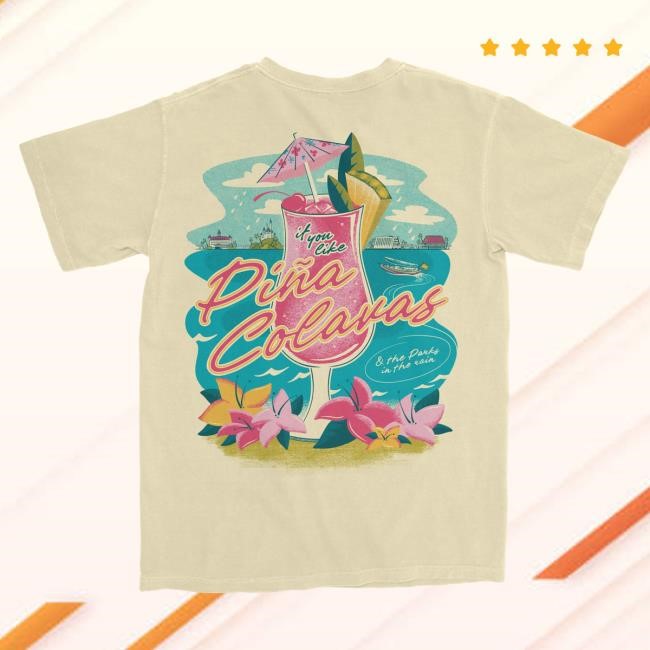 The Lost Bros If You Like Pina Colavas Top Shirt