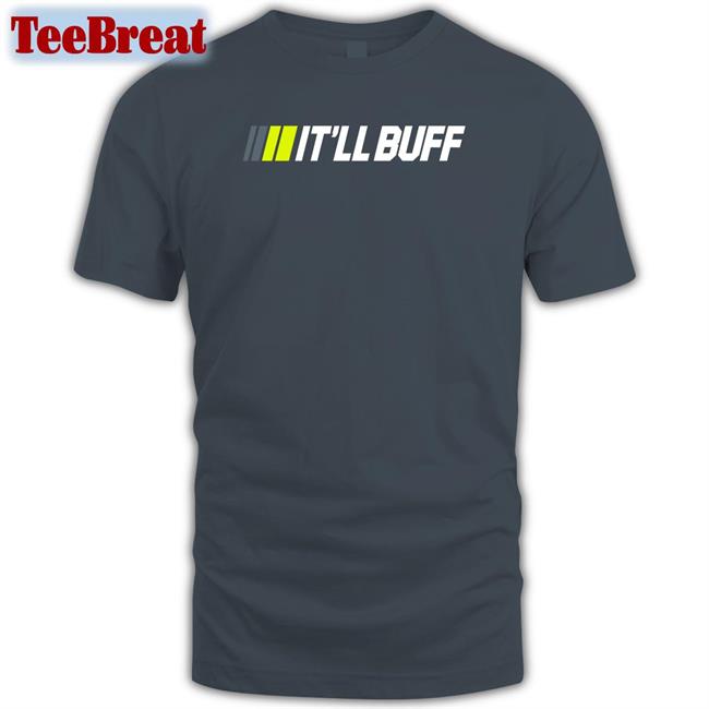 Braydon Price Merch It's Buff Shirt