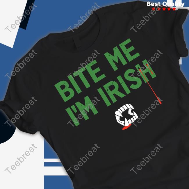 Official Bite Me I'm Irish Shirt