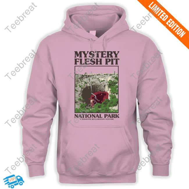 Mystery Flesh Pit National Park Hoodie