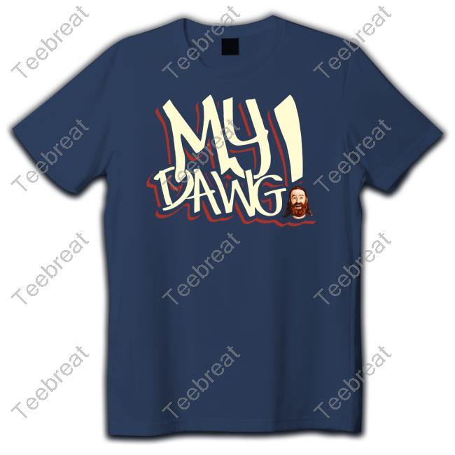 Sami Zayn My Dawg Shirts